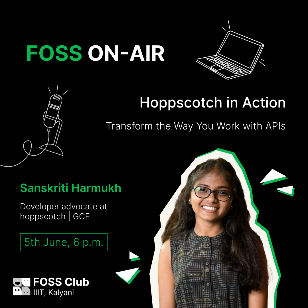 Foss Posts Hoppscotch in Action | FOSS On-Air | Pilot Episode